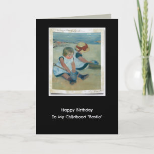 Happy Birthday To My Childhood "Bestie" Note Card