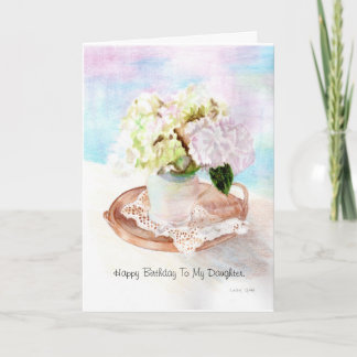 Happy Birthday to my Daughter Card