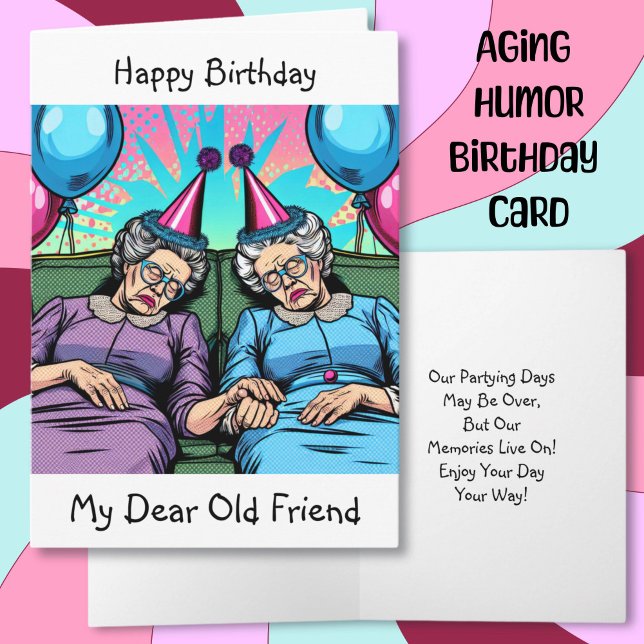 Happy Birthday to my Dear Old Friend Card (Creator Uploaded)