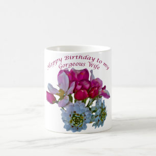 Happy Birthday to my Gorgeous wife Coffee Mug