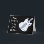 HAPPY BIRTHDAY TO MY **TWIN BROTHERS** CARD<br><div class="desc">THANKS SO MUCH FOR STOPPING BY ONE OF MY EIGHT STORES!!!!</div>