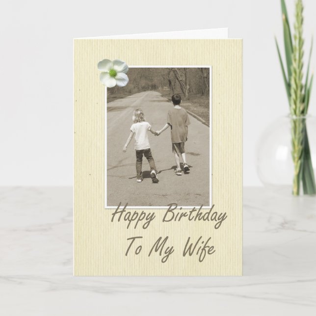 Happy Birthday To My Wife - boy and girl Card (Front)