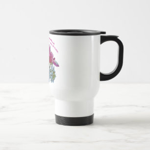 Happy Birthday to my wife. Travel Mug