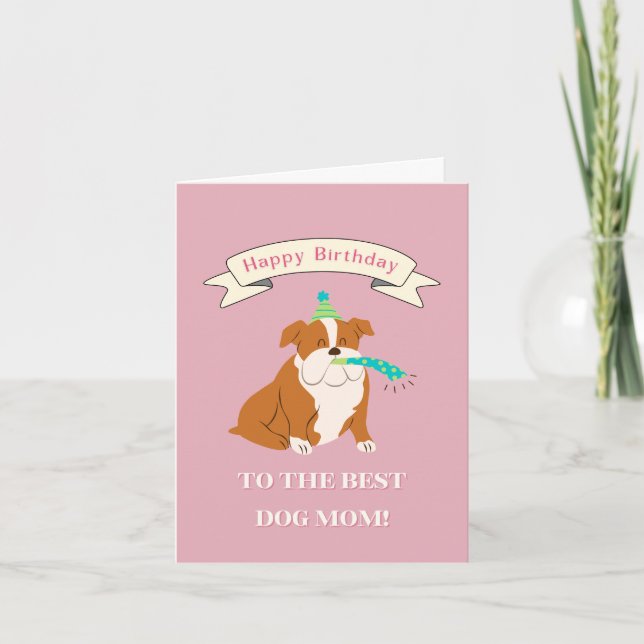 Happy Birthday to the Best Dog Mum! Smiling Bullog Thank You Card (Front)