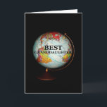 Happy Birthday To The Best Granddaughter On Earth! Card<br><div class="desc">A brightly-coloured antique globe,  photographed against a black background,  is the subject of my "Happy Birthday To The Best Granddaughter On Earth!" birthday card.  "Best Granddaughter" in black text on the face of the globe completes the front image of the card.</div>