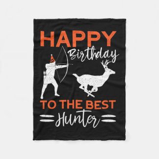 Happy Birthday To The Best Hunter Fun Deer Birthda Fleece Blanket