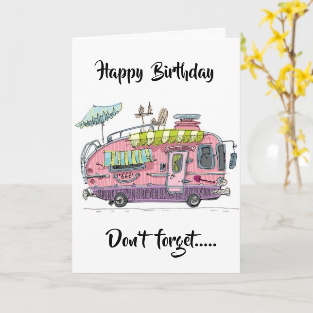 HAPPY BIRTHDAY to ***THE CAMPER*** IN YOUR LIFE Card (Yellow Flower)