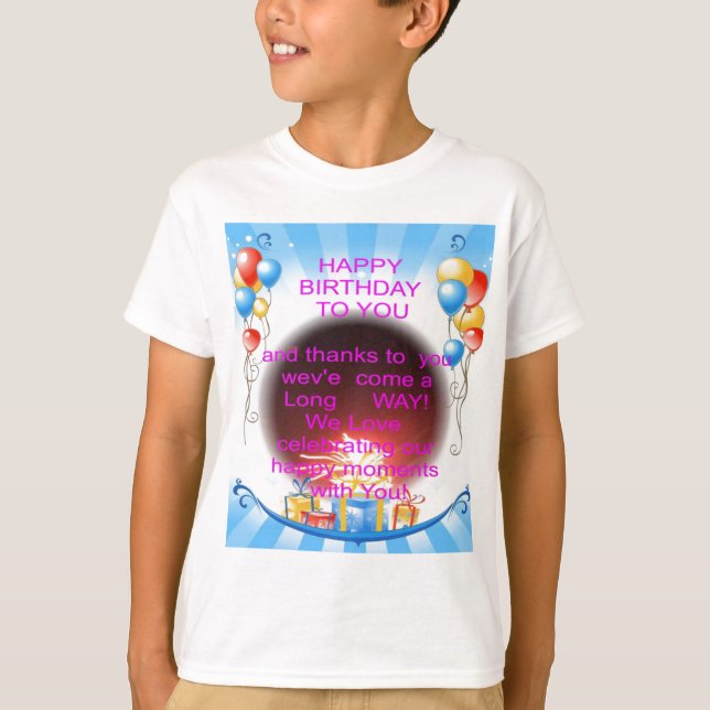 Happy Birthday to You Art Print T-Shirt (Front)