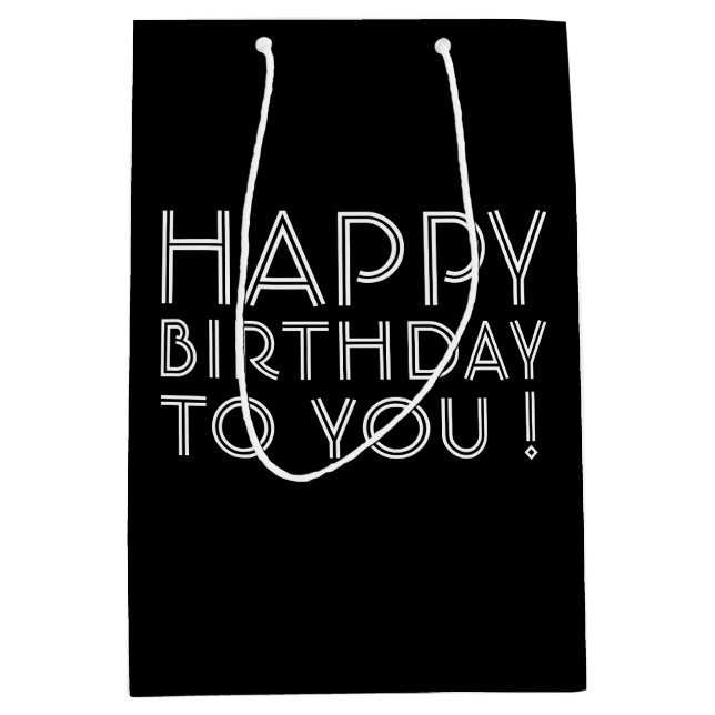 "Happy Birthday To You!" Black & White Medium Gift Bag (Front)