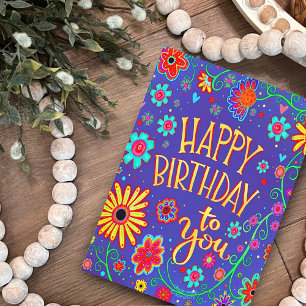 Happy Birthday to You Cheerful Fun Floral Card