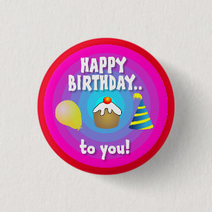 Happy Birthday To You Circle Design-47555 3 Cm Round Badge
