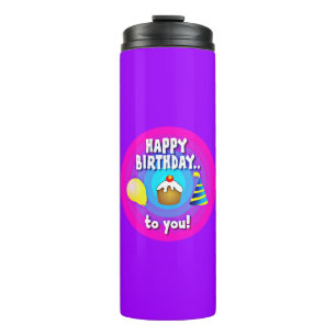 Happy Birthday To You Circle Design  Thermal Tumbler