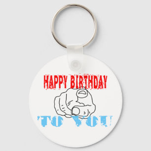 Happy Birthday To You Key Ring