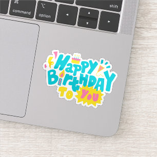 Happy birthday to you sticker