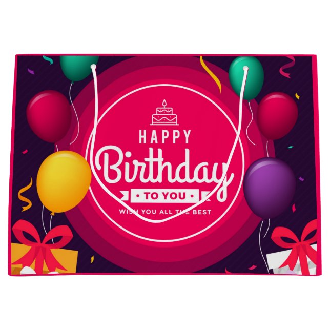Happy Birthday to You - Wish You All The Best Large Gift Bag (Front)