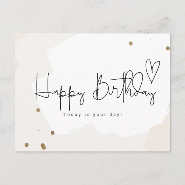 Happy Birthday -Today is your day Postcard (Front)