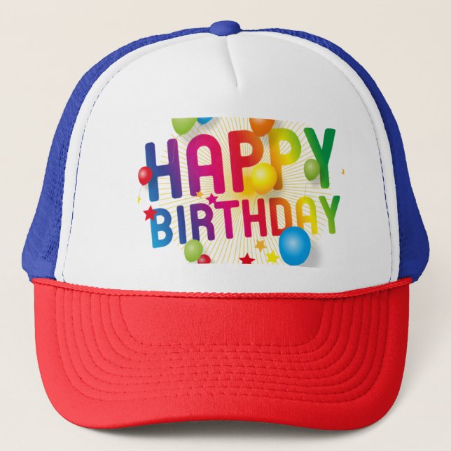 happy birthday trucker hat (Front)