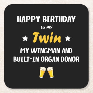 Happy Birthday Twin Brother Funny Quote Square Paper Coaster