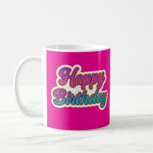 Happy Birthday Typography Design in Pink, Purple a Coffee Mug