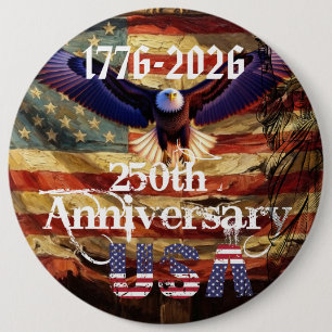 Happy Birthday USA 250 Years  6 Cm Round Badge
