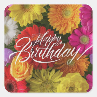 Happy Birthday Vibrant Colourful Spring Flowers Square Sticker