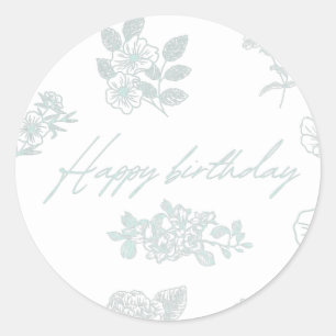 Happy birthday with floral background- light blue  classic round sticker