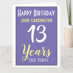 Happy Birthday with Name & Age 13 Years Card