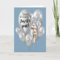 “Happy Birthday You old goat” Funny Novelty 