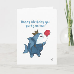 Happy Birthday You Party Animal - Shark Card