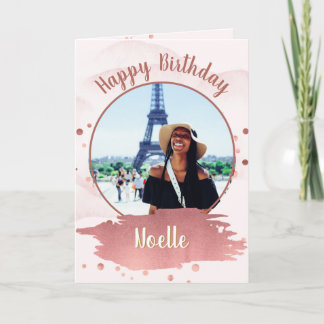 Happy Birthday! | Your Photo & Metallic Rose Gold Card
