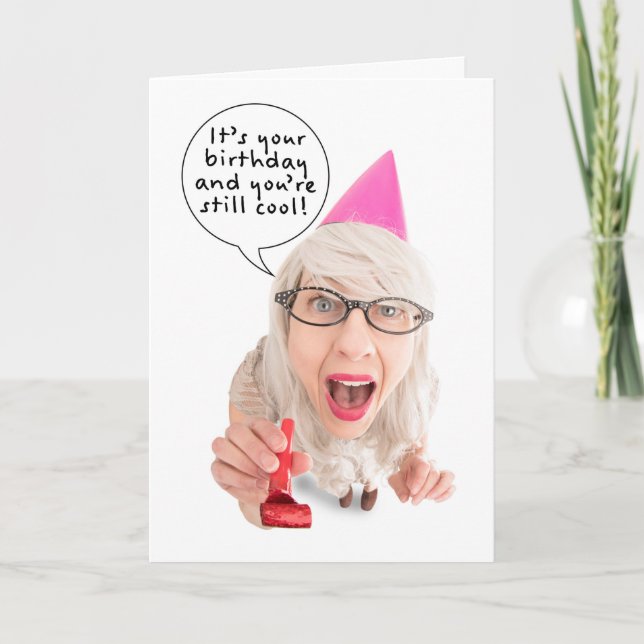 Happy Birthday You're Still Cool Like Side Parts  Holiday Card (Front)