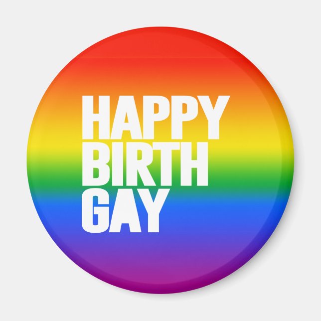 Happy Birthgay Magnet (Front)
