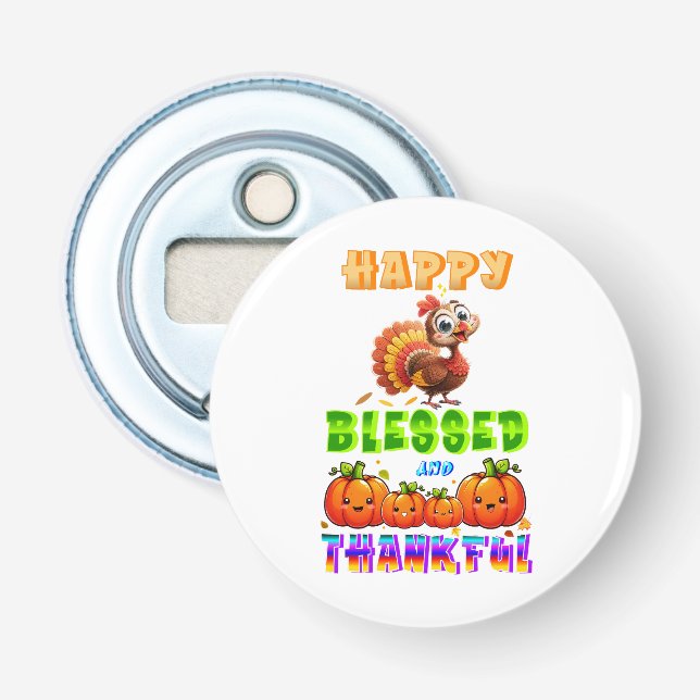 Happy Blessed And Thankful Bottle Opener (Front)