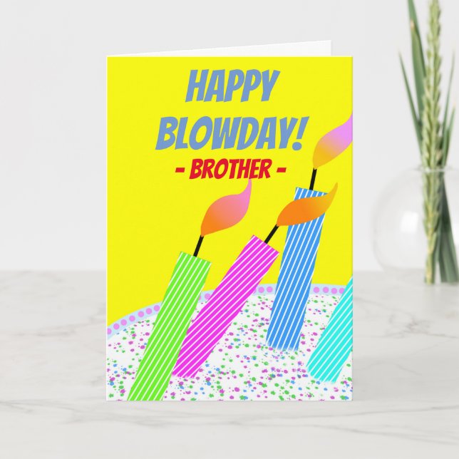 Happy Blowday Birthday for Brother Hall of Flame Card (Front)