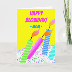 Happy Blowday Birthday for Mum Hall of Flame Card
