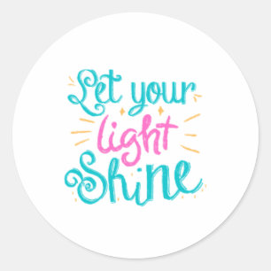 Happy Bright Let Your Light Shine Sticker