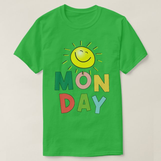 Happy Bright Sunny Monday  T-Shirt (Design Front)