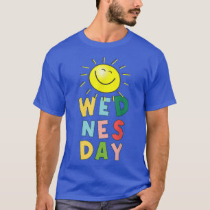Happy Bright Sunny Wednesday T-Shirt