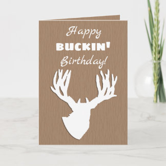 Happy Buckin Birthday Hunting Card