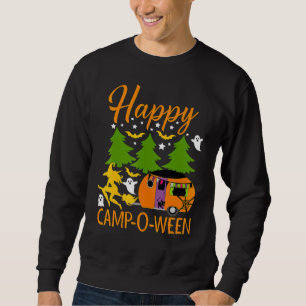 Happy Camp O Ween Halloween Camping Camper Sweatshirt
