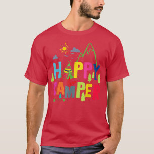 Happy Camper Camping Funny Gift Men Women Kids T-S T-Shirt