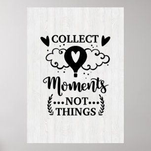 Happy Camper Collect Moments Not Things Poster