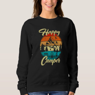 Happy Camper For Summer Camping 1 Sweatshirt