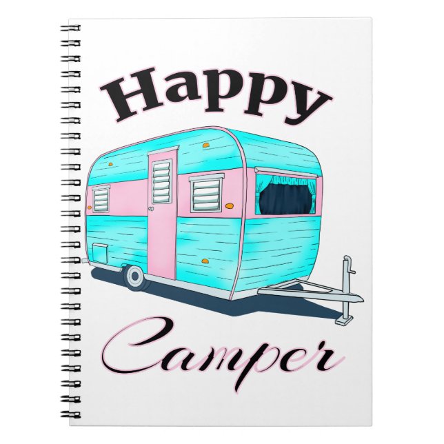 Happy Camper Trailer Camping Spiral Notebook (Front)