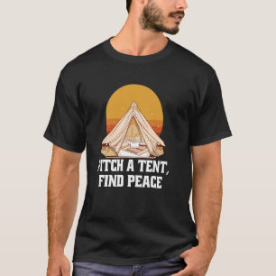 Happy Camping Camper Art Design Pitch A Tent, Find T-Shirt