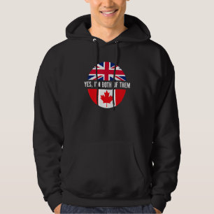 Happy Canada Day British And Canadian I'm Both Of Hoodie