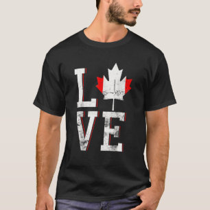 Happy Canada Day I Love Canada Maple Leaf Flag T-Shirt