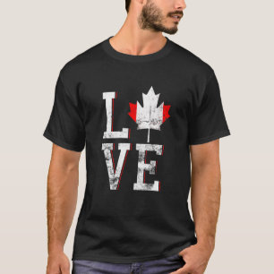 Happy Canada Day I Love Canada Maple Leaf Flag T-Shirt