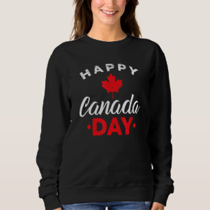 Happy Canada Day Maple Leaf Canadian Flag Sweatshirt