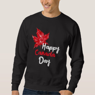 Happy Canada Day Party Canadian Flag Maple Patriot Sweatshirt